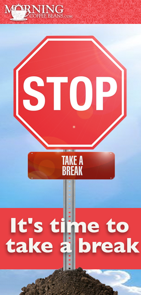 It's time to take a break - Short Stories